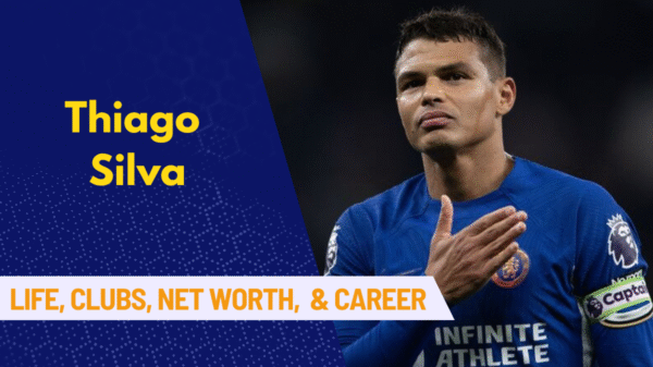 Thiago Silva: Net Worth of Fluminense’s Defensive Star